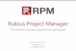 Rubius Project Manager · Rubius Project Manager  info@rubius.com +7 (3822) 9 -7777-2 Российская система управления проектами