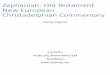 Zephaniah: New European Christadelphian Zephaniah: Old Testament New European Christadelphian Commentary