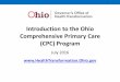 Introduction to the Ohio Comprehensive Primary Care (CPC ... · Sources: CMS Health Expenditures by State of Residence (2011); The Commonwealth Fund, Aiming Higher: Results from a