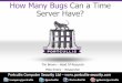 How Many Bugs Can a Time Server Have? - Portcullis Labs · portcullis How Many Bugs Can a Time Server Have? Tim Brown –Head Of Research Mike Emery –Researcher