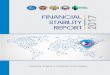FINANCIAL STABILITY REPORT · 2018-09-17 · 2017 FINANCIAL STABILITY REPORT Prepared by: OFFICE OF SYSTEMIC RISK MANAGEMENT Technical Secretariat of the Financial Stability Coordination