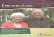 ENRICHING LIVES A publication from Presbyterian Homes ......A Tribute to Loved Ones: PHS Recognizes Gifts in Memory and Gifts in Honor (p. 7) presbyterian homes & services . ... Gentle