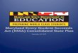 Maryland Every Student Succeeds Act (ESSA) Consolidated ...marylandpublicschools.org/about/Documents/ESSA/M... · Act (ESSA) Consolidated State Plan September 18, 2017 . 1 . Revised