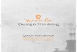 Design Thinking guidebook-2018 - Calvary Health Care · (Contextual inquiry, Direct observation) Engage… Interact with the users through short ‘intercept’ encounters, providing