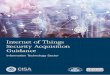 Table of Contents - CISA...Important IoT technology security considerations include, but are not limited to, poor design (use of plaintext and hard-coded passwords 10), coding flaws