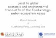 Local to global economic and environmental trade-offs of the …fews.tennessee.edu/meetings/December2017symposium/... · 2018-01-05 · MRIO for subnational water, energy, food, GHG,