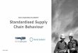 NCS SHARING ECONOMY Standardised Supply Chain Behaviour€¦ · An arena across the value chain for continuous improvement on the NCS. 15% cost reduction in the supply chain – and