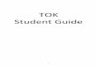 TOK Student Guide - Tamagawa · The TOK essay follows a path that is a mirror image of this. The prescribed titles for the essay are expressed in rather general TOK language; they