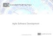 Agile Software Developmentcodemanship.co.uk/files/agile.pdf · • The History of Agile Software Development • The Agile Manifesto • The 4 Agile Values • Core principles of