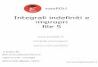 easyPOLI · Integrali indefiniti e impropri file 5 A project By Belli Andrea @HopeInScience Lagni Luca fb - luca.lagni Marini Paolo @paolo_marini_ 16 +46' U (Il-2t+ž) - '1 (2) 45