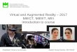 Virtual and Augmented Reality 2017 MIECT, MIEET, MEI ...sweet.ua.pt/bss/aulas/RVA-2017/RVA-Introduction to course-2017.pdf · Virtual and Augmented Reality – 2017 MIECT, MIEET,