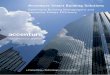 Accenture Smart Building Solutions/media/accenture/...Accenture Smart Building Solutions Optimizing Building Management and ... commercial building owners keep energy usage low, while