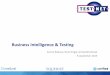 Business Intelligence & Testing - Verified · 9/8/2015  · DEVOPS & Agile testen ... Invloeden: SCRUM/Agile, omvang van teams en projecten, verdeling van werkzaamheden over bouwe