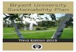 Bryant Sustainability Plan 2015 3-3-16...Bryant'University'Sustainability'Plan'2015' ' ' '3! A Roadmap for Fostering Environmentally Sound, Socially Equitable, and Financially Responsible