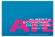 ALBERTA ECONOMIC OUTLOOK - ATB Financial€¦ · ALBERTA ECONOMIC OUTLOOK August 2017. ATB Financial’s Alberta Economic Outlook August 2017 Economics and Research, ATB Financial