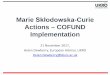 Marie Skłodowska-Curie Actions – COFUND Implementation ukro.pdf · 2019-05-30 · Marie Skłodowska-Curie Actions – COFUND Implementation 21 November 2017, Helen Dewberry, European