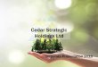 Cedar Strategic Holdings Ltdetcsingapore.listedcompany.com/newsroom/2Q2016... · performance, outcomes and results may differ materially from those expressed in forward looking statements