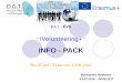 INFO - PACK...KA 1 - EVS ‘ iVolunteering+ ’ INFO - PACK Read me! Take me with you! Bucharest, Romania 03.07.2016 –04.05.2017
