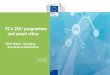 EC’s ISA programme and smart cities · 1/17/2019  · Run by the Interoperability Unit at DIGIT (European Commission) with 131€M budget, the ISA2 programme provides public administrations,