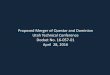 Proposed Merger of Questar and Dominion Utah Technical ... · 4/28/2016  · DOMINION’S PROFILE—A REGULATED FOCUS 5 EBITDA contribution (2015) Dominion Resources State regulated