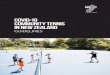 COVID-19 COMMUNITY TENNIS IN NEW ZEALAND · 2020-04-09 · COVID-19 Community Tennis Guidelines in NZ - v2.0 Coaching • Shorten coaching sessions where necessary to ensure no cross