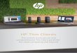 HP Thin Clients · HP Thin Clients easier to use, more manageable, and highly secure16 – all included at no extra cost. HP Device Manager 5.0 Highly scalable software for HP Thin
