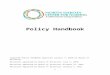 €¦  · Web viewPolicy Handbook. Compiled Policy Handbook Approved January 7, 2016 by Board of Directors . Revisions approved by Board of Directors June 3, 2016 . Revisions Approved