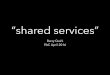 Shared Service PAC April 2016 - London Borough of Lewishamcouncilmeetings.lewisham.gov.uk/documents/s43542/Shared Servic… · • 7 Borough (Croydon, Lambeth, B&D, Brent, Havering,