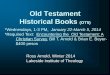 Old Testament Historical Books (OT5)...Old Testament Historical Books (OT5) Ross Arnold, Winter 2014 Lakeside institute of Theology *Wednesdays, 1-3 PM, January 22-March 5, 2014 *Required