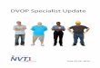 DVOP Specialist Update - New JerseyDVOP Specialist Update June 25-26, 2015. Agenda / Table of Contents . ... Another task a DVOP Specialist without a full case load can perform is: