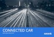 Connected Car Market Report 2016 - Vogelfinition, we divide the Connected Car market into a single fee hard-ware segment (Connected Hard-ware) and subscription based segments (Safety