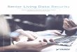 Senior Living Data Security - Yardi Systems Inc.Senior Living Data Security | May 2017 | 11 Vulnerabilities in Senior Living Problem: Poor network protection and preparation Whether
