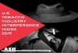 U.S. TOBACCO INDUSTRY INTERFERENCE INDEX - ash.org · Action on Smoking and Health (ASH) is one of the nation’s oldest anti-tobacco organizations. ASH’s vision is to end the worldwide