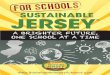 SUSTAINABLE JERSEY FOR SCHOOLS IS UNDERWRITTEN BY … · participation and then register at the Sustainable Jersey for Schools website. Then each school in that district may register