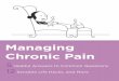 Managing Chronic Pain - Healthline: Medical information ... · “I use medical marijuana for pain, particularly Indica strains high in THC and CBD.” ... and I avoid eating inflammatory