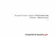 TomTom GO PREMIUMdownload.tomtom.com/open/manuals/TomTom_GO_PREMIUM/...IFTTT TomTom has got together with IFTTT, a free platform that helps you do more with all your apps and devices