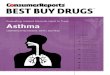 Evaluating Inhaled Steroids Used to Treat: Asthma...EvAlUATIng InHAlEd STEROIdS USEd TO TREAT: ASTHmA ConsumEr rEports BEst Buy drugs 3 This report compares the effectiveness, safety,