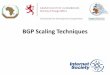 BGP Scaling Techniques Configuring a Peer Group router bgp 100 neighbor ibgp-peer peer-group neighbor ibgp-peer remote-as 100 neighbor ibgp-peer update-source loopback 0 neighbor ibgp-peer