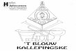 ’t Blouw Kallepingske - Harmonie Wilhelmina€¦ · – Oud papier ophalen zomaar een derde zaterdag van een maand – Percussieconcert 19 mei – Club van Honderd – Agenda –