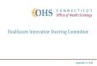 Healthcare Innovation Steering Committee...Sep 13, 2018  · Payment Reform Council Composition Representing Qualifications Representing Qualifications 1. Payer Commercial, experience
