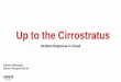 Up to the Cirrostratus - Isaca Roma...Up to the Cirrostratus: Incident Response in the Cloud 8 Let’s IR our way to the cloud… Transitioning an IR investigation to the Cloud can