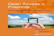 Open Access + Preprints - Amazon S3...Open Access + Preprints Open Access + Preprints, pg. 3 Preprints and Modern Publishing, pg. 4 •The origin of scholarly journals: 300 years with