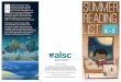 SUMMER READING LIST K–2 - American Library Association · SUMMER READING LIST grades K–2 eading can be one of the many fun activities children choose to fill their summer time