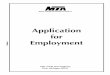 Application for Employment - MTA Flint · Application for Employment MASS TRANSPORTATION AUTHORITY 1401 South Dort Highway Flint, Michigan 48503. MASS TRANSPORTATION AUTHORITY 1401