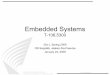 EmbeddedSystems - Aaltoose/embedded/T-106.5300_EmbeddedSystems_Lecture-1_24.01.2008_OSe.pdfJan 24, 2008  · -nonlinear operation-linear operation. TEKNILLINEN KORKEAKOULU HELSINKI