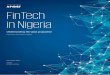 FinTech in Nigeria - 1 FinTech in Nigeria - KPMG · FinTech in Nigeria - Understanding the value proposition 1 FinTech in Nigeria ... P2P lending, security and biometrics, Bank in