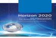 Horizon 2020 - UniSAw3.unisa.edu.au/businessres/docs/Horizons_2020_Aust_opportunities.pdfHorizon 2020 is integral to the EU’s broader policy framework to build a resilient and forward-looking