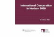 International Cooperation in Horizon 2020focusing EU international cooperation in research and innovation: a strategic approach“ (COM(2012) 497). The Communication sets out a new