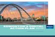 Edmonton's Digital Action Plan · often referred to as the Long Term Evolution (LTE) network, made significant advancements in mobile internet and digital voice features and enabled