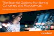 The Essential Guide to Monitoring Containers and Microservicesmorganand.com/assets/rvbd-ebook-apm_performance2-2018.pdf · containers and microservices environments are hyper-distributed,